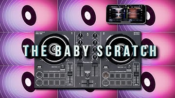 DDJ-200 and WeDJ Tutorials: The Baby Scratch