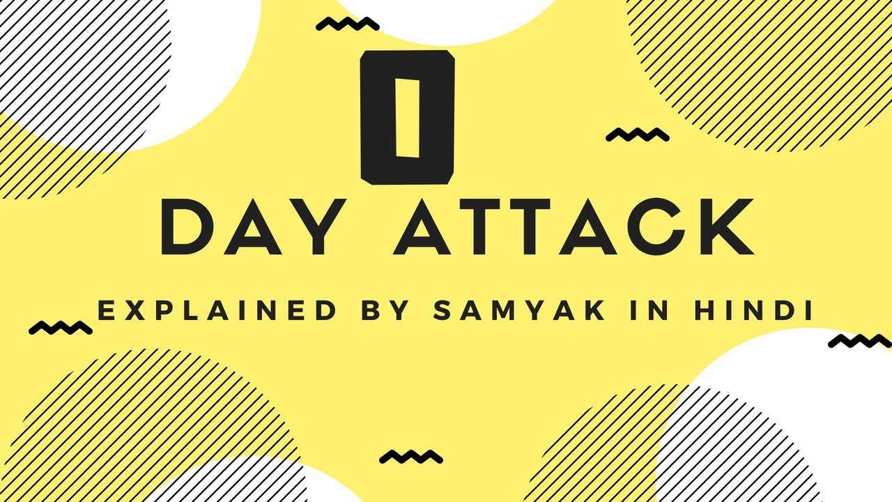 Kya hai Zero Day Attack ? | Hindi