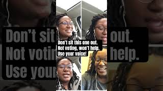 Don’t sit this one out. Not voting, won’t help. Use your voice! #election #local #presidential #vote