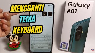 Cara Mengganti Tema Keyboard di Hp Samsung Galaxy A07 screenshot 4