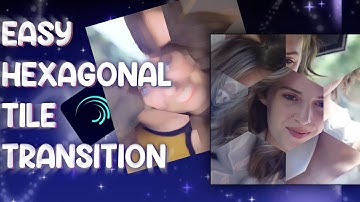 Easy Transition Tutorial | Hexagonal Tile Rotate | AlightMotion #alightmotion