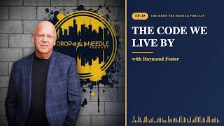 The Code We Live By: LAPD, Freemasonry & Music | Raymond Foster | DTN Ep. 49