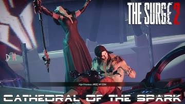 The Surge 2 - Cathedral of the Spark