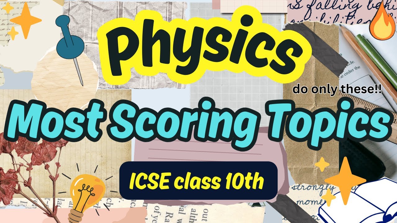 🔥Physics Most Scoring Topics💯 | Explanation |🔥 ICSE Class 10 - YouTube