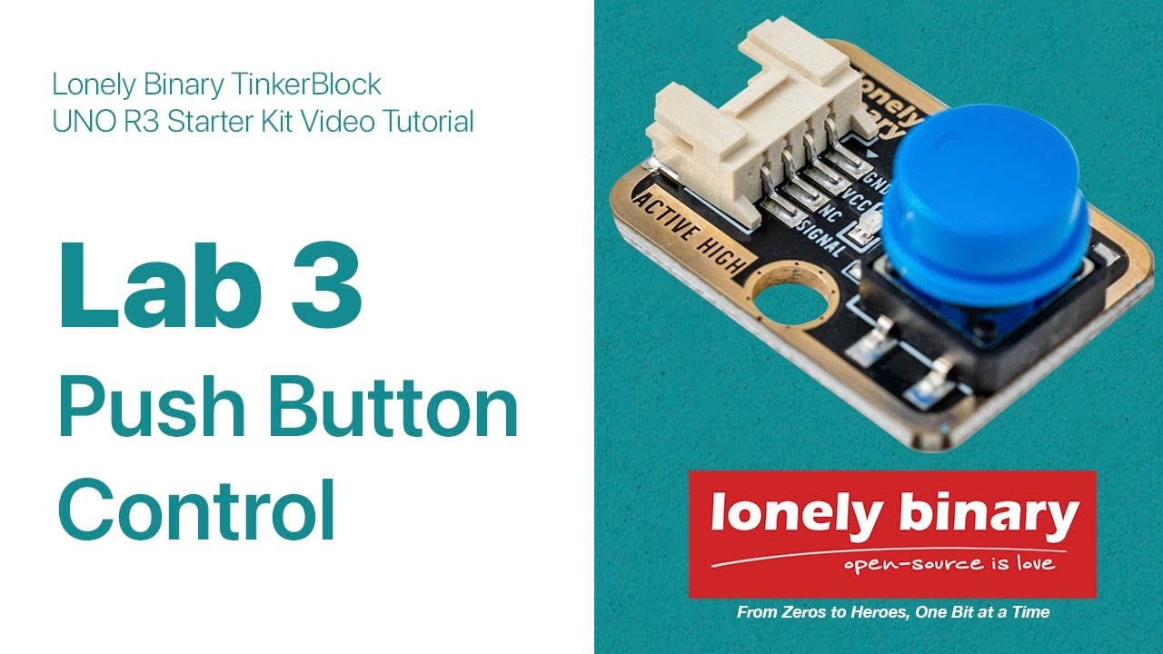 Lab 3: TK03 Push Button Control - TinkerBlock UNO R3 Starter Kit