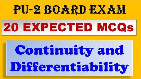 Continuity and Differentiability MCQs|Pu-2 Mathematics|#boardexam2023