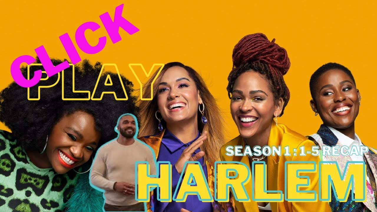 Harlem Season 1 Recap Part I | Top 15 Moments of Episodes 1-5