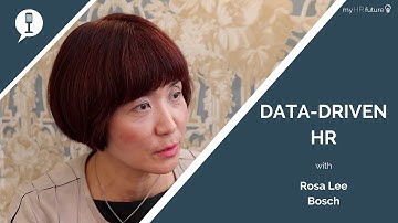 Rosa Lee (SVP, HR at Bosch) talks data-driven HR