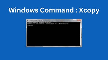 Windows Commands  Xcopy