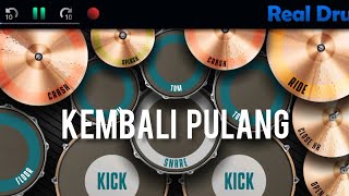 Kembali Pulang - Cover Real Drum