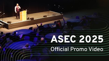 ASEC 2025: Official Promo Video (4K)