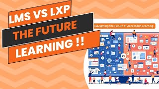 Celebrity LMS vs LXP: Navigating the Future of Accessible Learning Net Worth