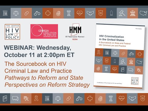 Webinar: Introducing the Sourcebook on U.S. State and Federal HIV Criminal Law, Oct 11, 2017