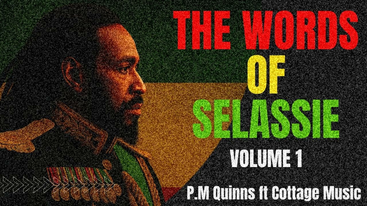 P.M Quinns - The Words of Selassie: Volume 1 - Reggae Roots and Culture