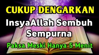 Download Lagu CUKUP 5 MENIT !! ALLAH ANGKAT SEMUA PENY4KIT BAROKAH MENDENGARKAN AY4T INI | LANGSUNG S3MBUH TOTAL❗ MP3 Download Lagu CUKUP 5 MENIT !! ALLAH ANGKAT SEMUA PENY4KIT BAROKAH MENDENGARKAN AY4T INI | LANGSUNG S3MBUH TOTAL❗ MP3