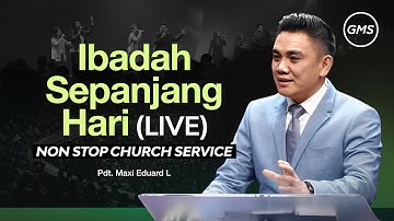 Ibadah Sepanjang Hari (LIVE) - Non Stop Church Service | 19 Oktober 2025 (GMS Church)