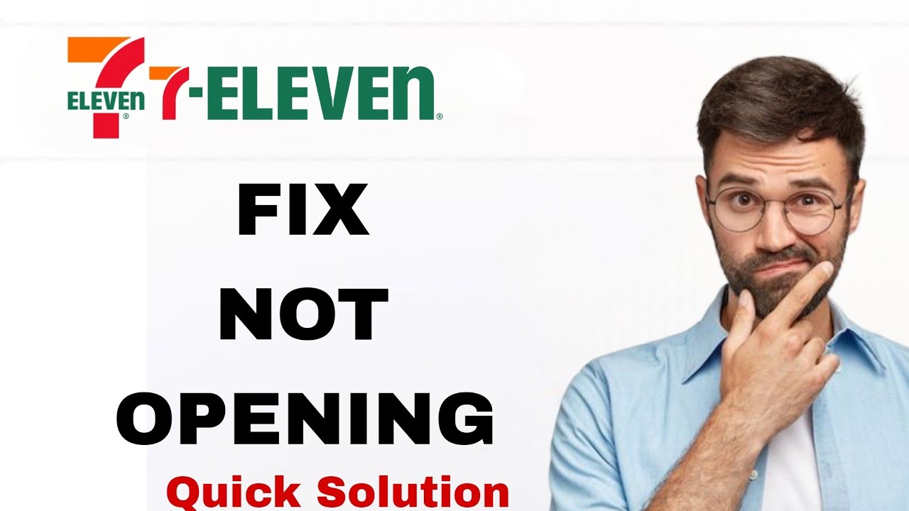 How To Fix And Solve Not Opening On 7-Eleven App | Easy Fix - YouTube