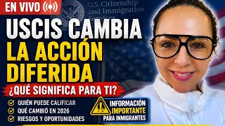 ¿Peligra la Acción Diferida en Visa U? USICS Anuncia Nueva Política de Acción Diferida
