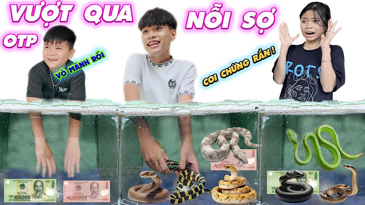 Thử Thách Vượt Qua Nổi Sợ Theo OTP #trangandvinh
