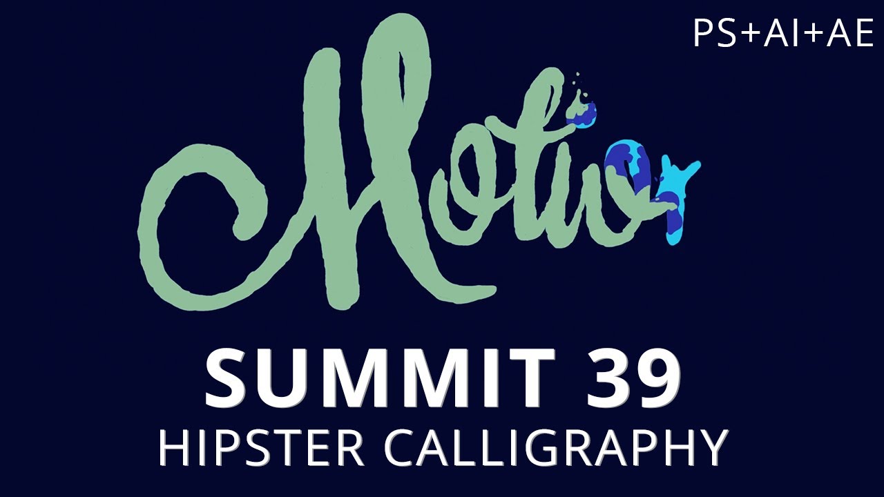 Summit 39 - Hipster Calligraphy - Photoshop