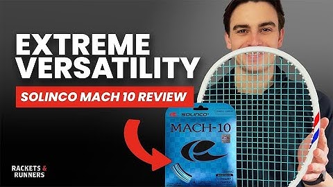 One of the most well-rounded polyesters out there!! Solinco MACH-10 Review | Rackets & Runners