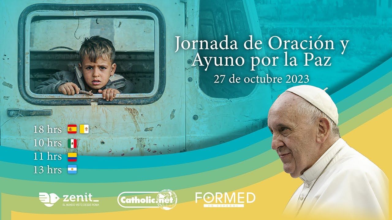 🙏 Jornada de oración y ayuno por la paz con Papa Francisco - YouTube