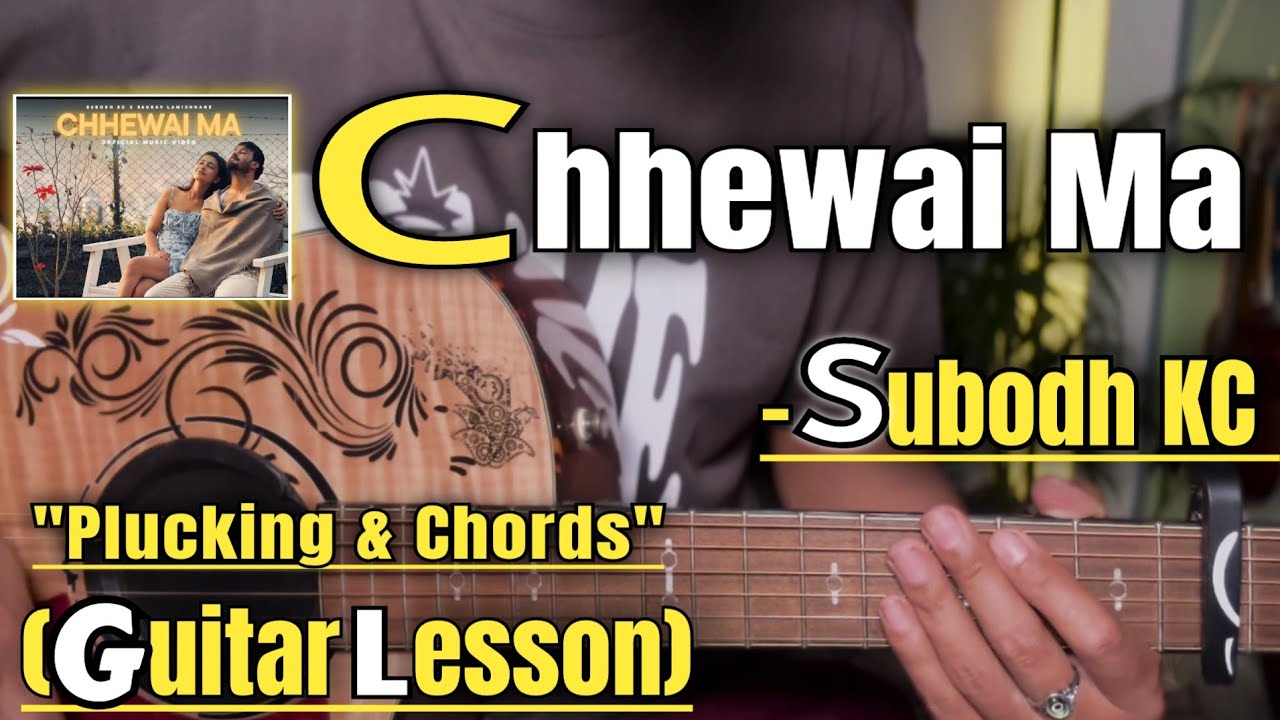 Chhewai Ma - Subodh KC | Guitar Lesson | Easy Chords | - YouTube