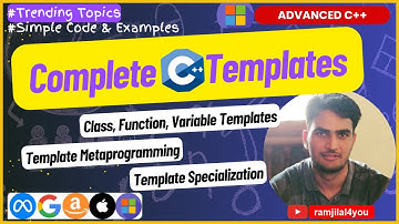 C++ Templates | Template Specialization | Metaprogramming | Function | Class | Variable | Modern Cpp