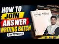 How To Join My Answer Writing Batch | Jeet Sir & Team