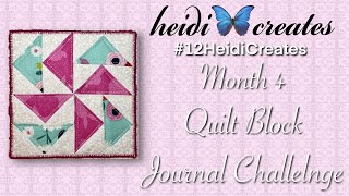 Month 4 Of The Monthly Quilt Block Journal Challenge