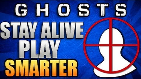 Call of Duty Ghosts: "How To Stay Alive Longer!"- Play Smarter! - (COD Ghosts Tips & Tricks)
