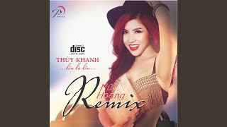Em Đã Quên Anh (Remix)