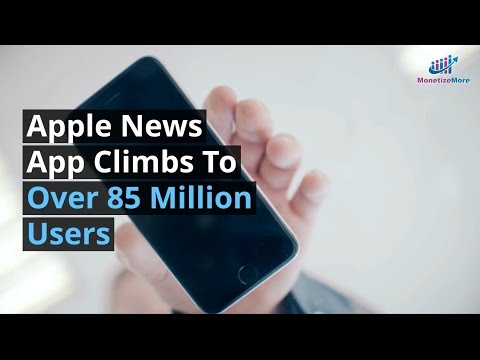 Apple News App Climbs To Over 85 Million Users MonitizeMore