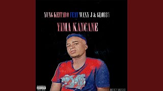 YIMA KANCANE (feat. Waxy J & Globby)