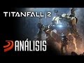 Titanfall 2 Iniciando Despliegue ANLISIS Titanfall 2 Iniciando Despliegue ANLISIS