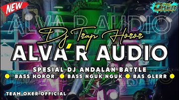 TRAP HOROR 🔥 ANDALAN ALVA
