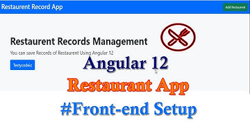 Angular12 Restaurant App Project from scratch, Restaurant project from scratch in Angular Frontend