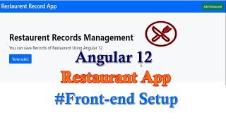 Angular12 Restaurant App Project from scratch, Restaurant project from scratch in Angular Frontend