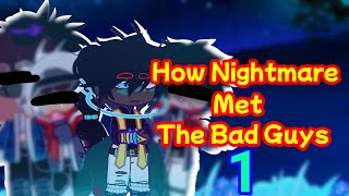 How Nightmare Met The Bad Guys | Killermare | Angst | Cream | HorrorDust