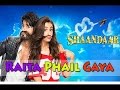 Raita Phail Gaya Lyrics SHAANDAAR Full Song Divya Kumar mp3