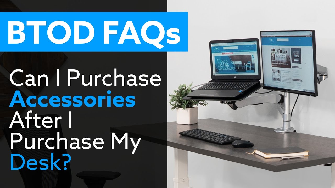 Purchasing VertDesk Accessories After Buying Desk