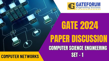 GATE 2024 Exam Detailed Solution I Computer Networks I Set 1 I Computer Science Engineering