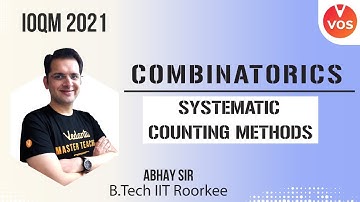 COMBINATORICS L-17 | SYSTEMATIC COUNTING METHODS | IOQM Preparation | IOQM 2021