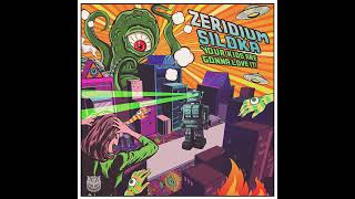 ZERIDIUM &amp;    SILOKA - Your Kids are Gonna Love it!  (Original Mix)