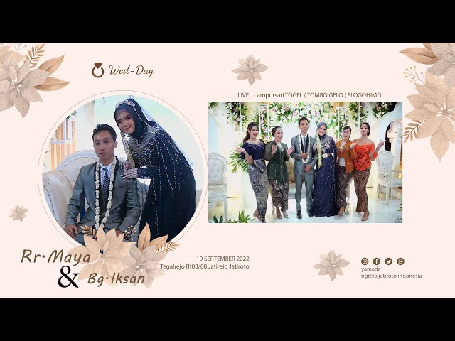 LIVE CS. TOGEL SLOGOIMO  WEDDING DAY Rr. MAYA & Bg. IKSAN _KAESAR AUDIO_YAMADA PRO_ 19 SEPT 2022 class=