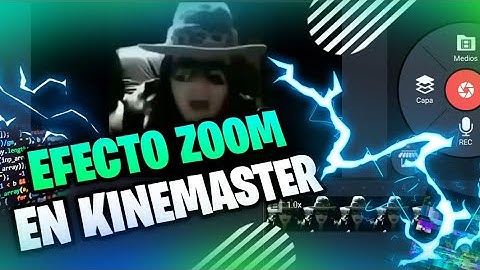 COMO HACER EL EFECTO ZOOM EN KINEMASTER