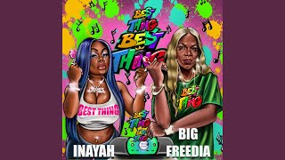 Download Lagu Best Thing (Bounce Mix) (feat. Big Freedia) Download Lagu Best Thing (Bounce Mix) (feat. Big Freedia)