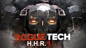 Battletech Roguetech HHR Ep 1 - Return to Form