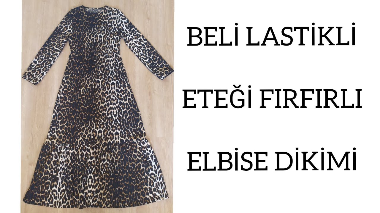 Beli Lastikli Etegi Fırfırlı Elbise Çizim Dikim ve Kesimi