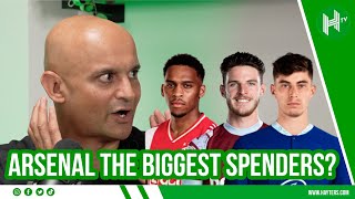 Arsenal can be BIGGEST spenders this summer! I Dharmesh Sheth on transfer window